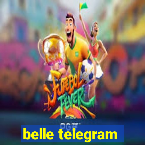 belle telegram